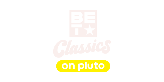 BET Classics Pluto TV
