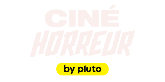 Cine Horreur by Pluto TV