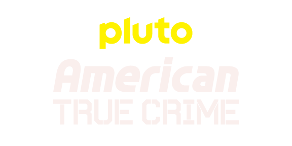 Pluto TV American True Crime