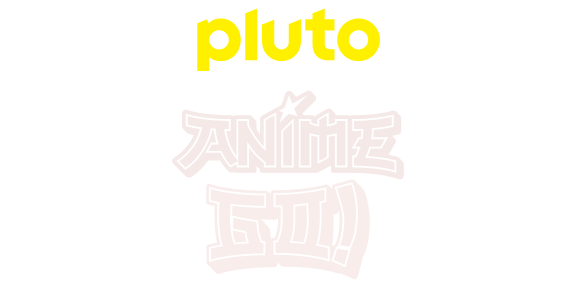 Pluto TV ANIME GO!