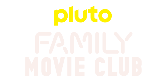 Pluto TV Family Movie Club